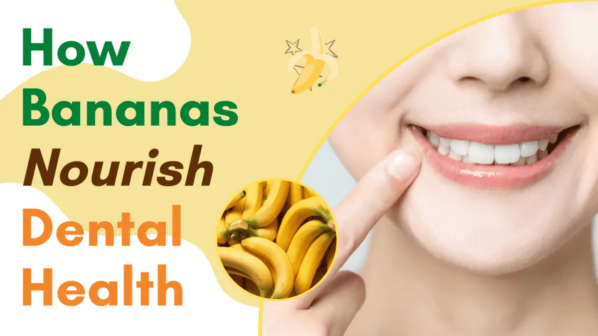 how bananas nourish dental health