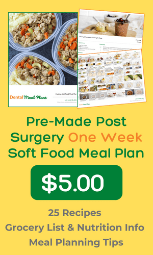 pre-made soft food one week meal plan